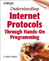 Book Cover for Understanding Internet Protocols Through Hands-On Programming
